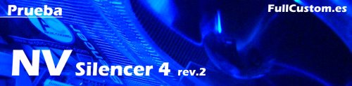 Prueba Artic Cooling NV Silencer 4 rev2